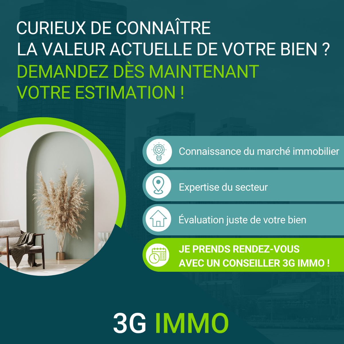 Demandez votre estimation immobilière 3G IMMO